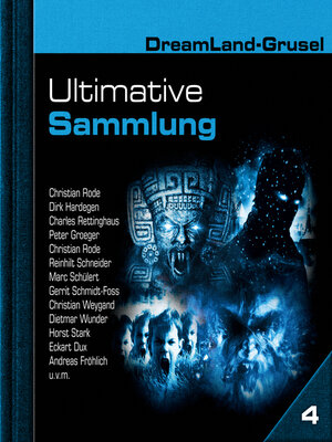 cover image of Dreamland Grusel, Ultimative Sammlung, Volume 4